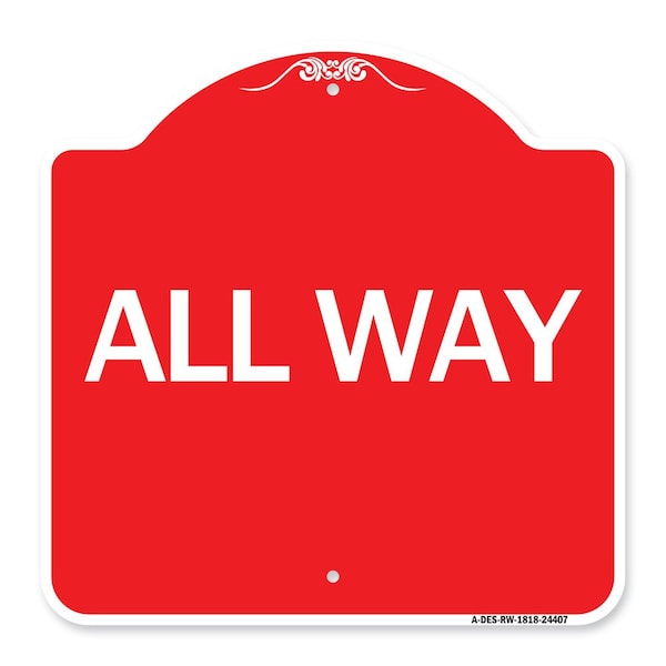 Signmission Designer Series Sign-All Way, Red & White Aluminum Architectural Sign, 18" x 18", RW-1818-24407 A-DES-RW-1818-24407 - main